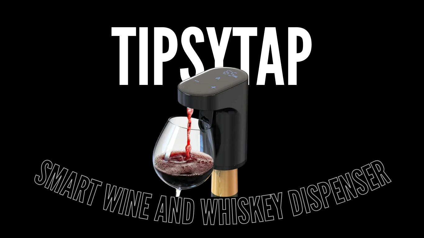 Smart wine and whiskey dispenser with 'TipsyTap' branding on a black background.