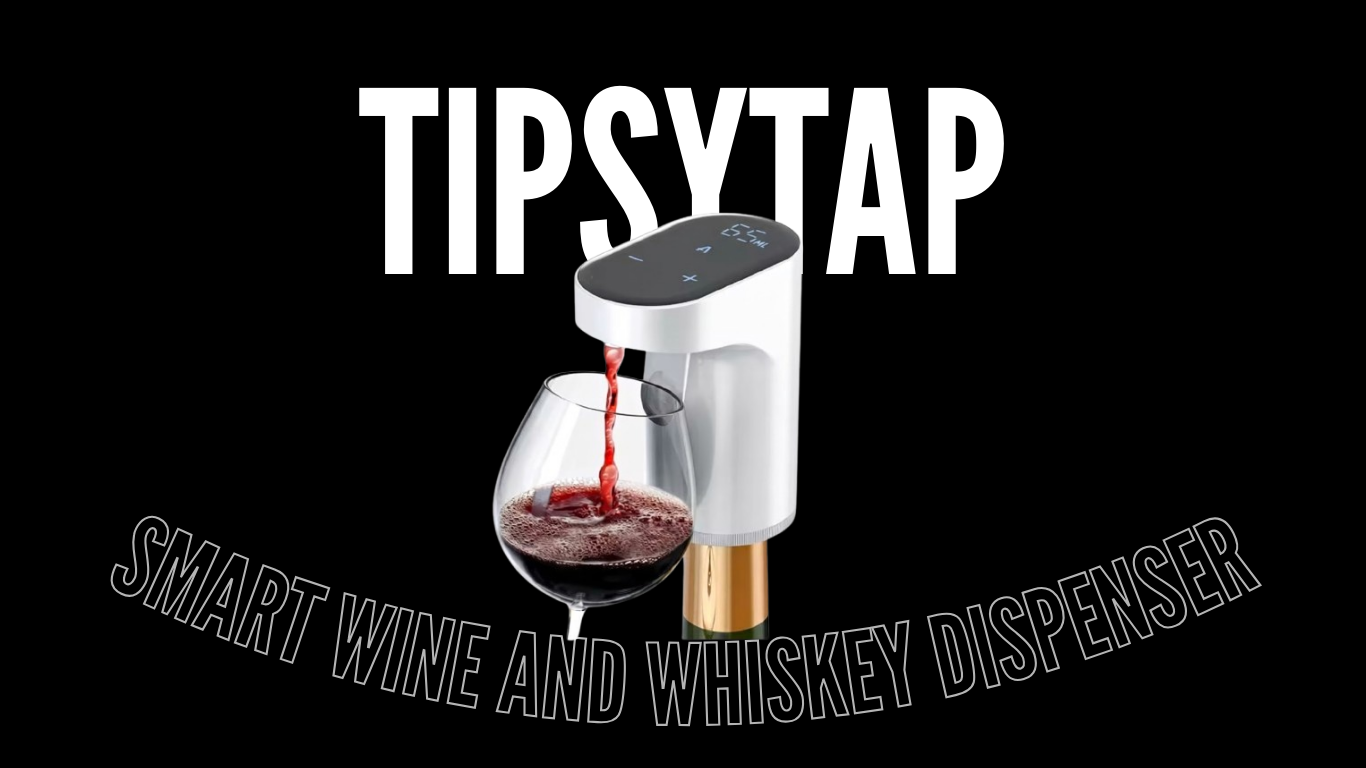 Smart wine and whiskey dispenser with 'TipsyTap' branding on a black background.
